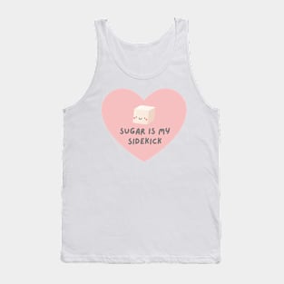 Cute Sugar Is My Sidekick Baking T-Shirt Tank Top